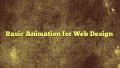 Basic Animation for Web Design