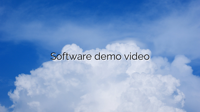 Software demo video